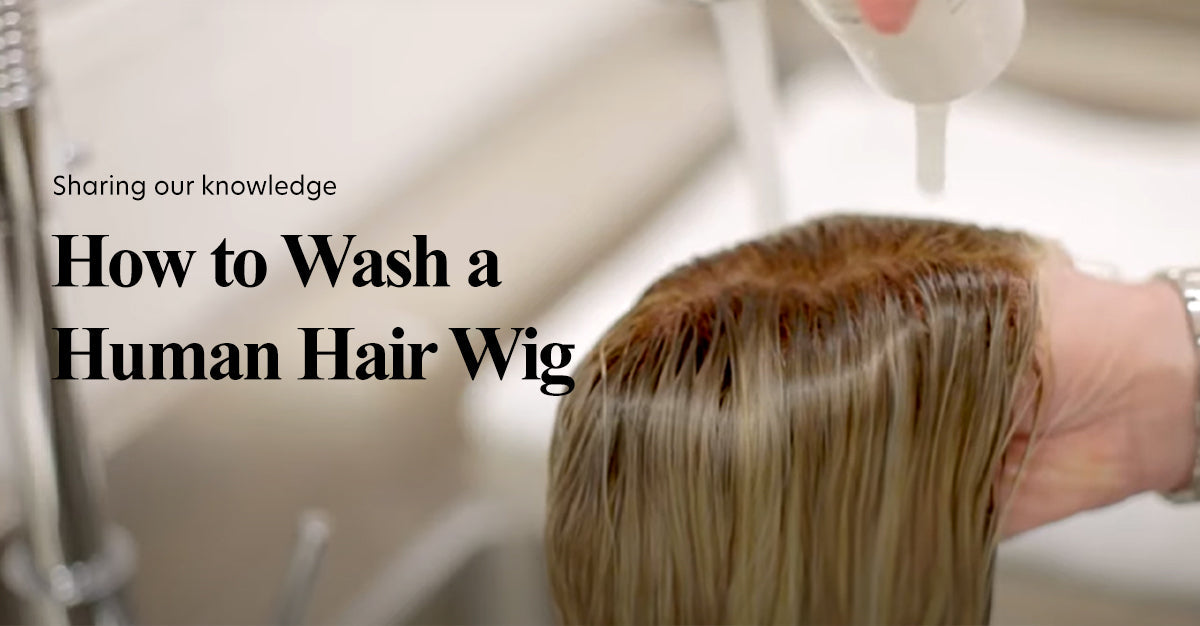 How To Wash A Human Hair Wig At Home?